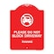 Signmission Please Do Not Block Driveway Thanks Heavy-Gauge Aluminum Architectural Sign, 24" x 18", RW-1824-9794 A-DES-RW-1824-9794 - alternate 1